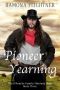 [The O'Rourke Family Montana Saga 03] • Pioneer Yearning · the O’Rourke Family Montana Saga, Book Three